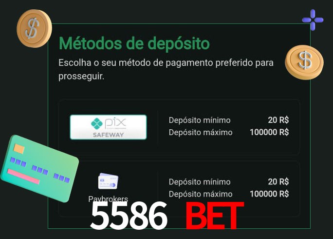 O cassino 5586 Bet oferece uma grande variedade de métodos de pagamento